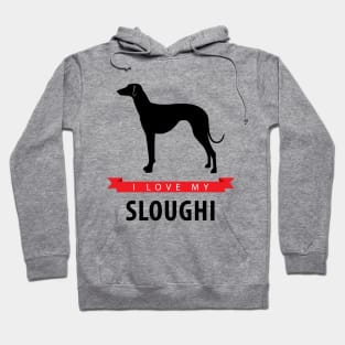 I Love My Sloughi Hoodie